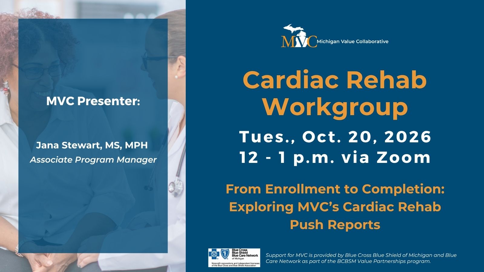Flyer promoting MVC's cardiac rehab workgroup highlighting MVC's latest cardiac rehab push report. Presenter is Jana Steward, MS, MPH with date and time of Oct. 20, 12 - 1 p.m. via Zoom.